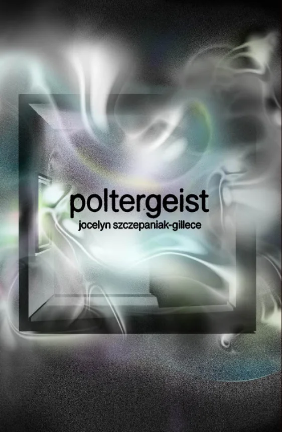 Cover of Poltergeist by Jocelyn Szczepaniak-Gillece